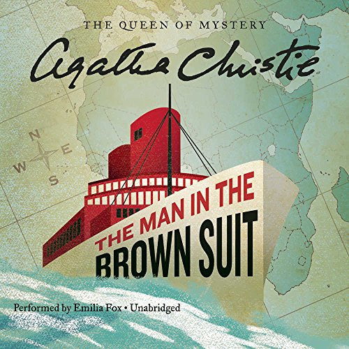 The Man in the Brown Suit (Colonel Race Series, Book 1)