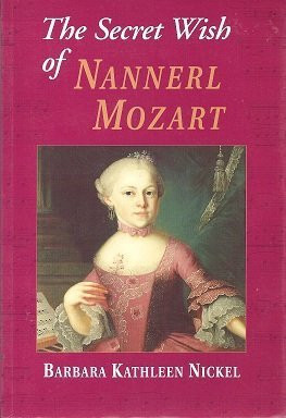 Cover of The Secret Wish of Nannerl Mozart