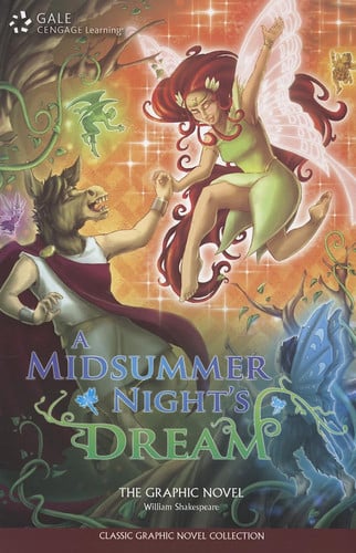 A Midsummer Night's Dream: The Graphic Novel (Classic Graphic Novel Collection)