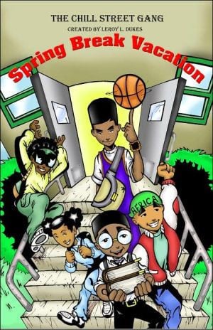 Cover of The Chill Street Gang Spring Break Vacation (The Chill Street Gang)