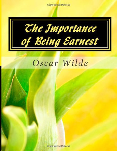The Importance of Being Earnest