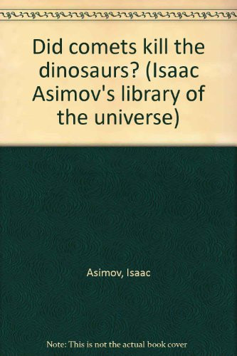 Cover of Did comets kill the dinosaurs?