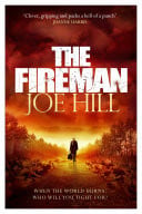 The Fireman The chilling horror thriller from the author of NOS4A2 and THE BLACK PHONE