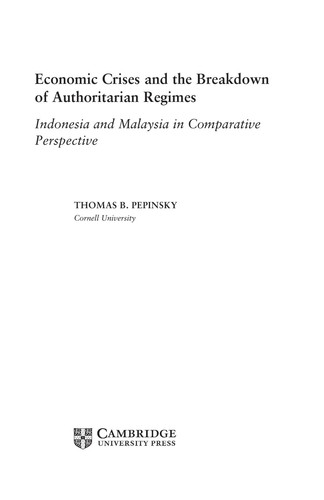 Economic Crises and the Breakdown of Authoritarian Regimes Indonesia and Malaysia in Comparative Perspective