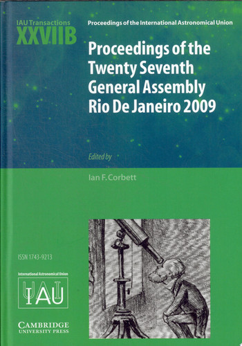 Proceedings of the Twenty Seventh General Assembly Rio de Janeiro 2009 Transactions of the International Astronomical Union XXVIIB