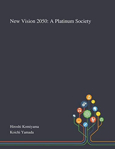 New Vision 2050 A Platinum Society