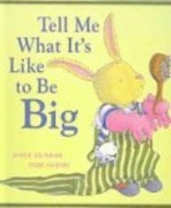 Cover of Tell Me What It's Like to Be Big