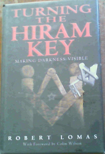 Turning the Hiram Key Making Darkness Visible