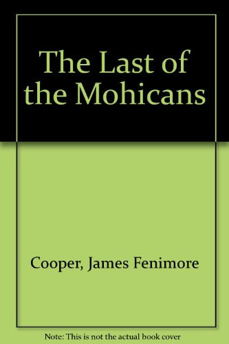 The Last of the Mohicans