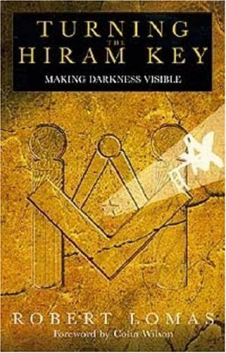 Turning the Hiram Key Making Darkness Visible
