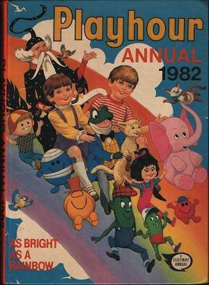 PLAYHOUR ANNUAL 1982 [Hardcover] No Author