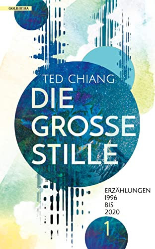 Die große Stille – Erzählungen 1990 bis 2020, Band 1
