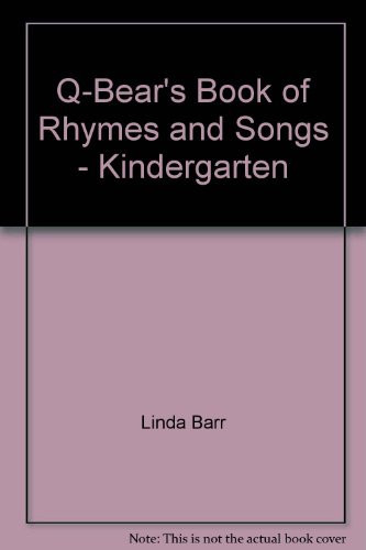 Cover of Q-Bear's Book of Rhymes and Songs - Kindergarten