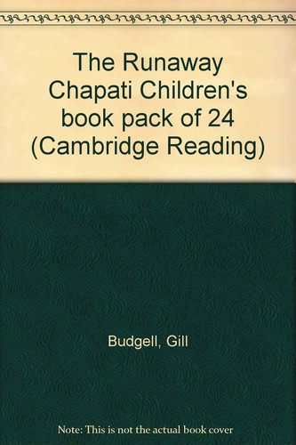 Cover of The Runaway Chapati Children's book pack of 24 (Cambridge Reading)