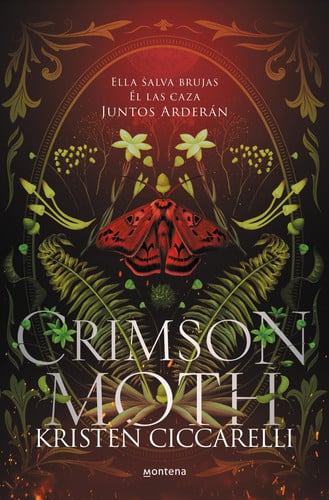 Crimson Moth / Heartless Hunter Ella Salva Brujas. Él Las Caza. Juntos Arderán