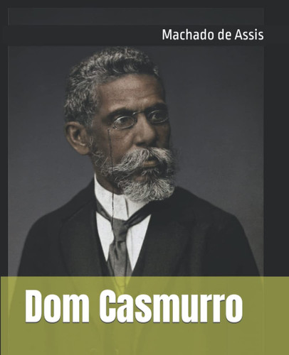 Dom Casmurro (Portuguese Edition)
