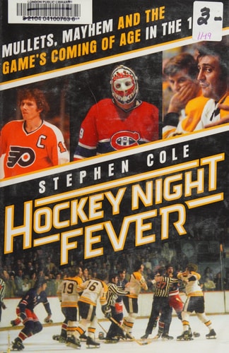 Hockey night fever: mullets, mayhem and the game's coming of age