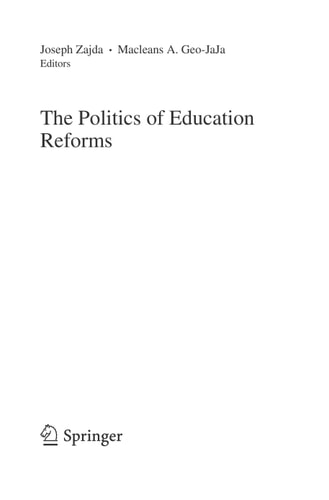 The Politics of Education Reforms