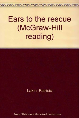 Cover of Ears to the rescue (McGraw-Hill reading)
