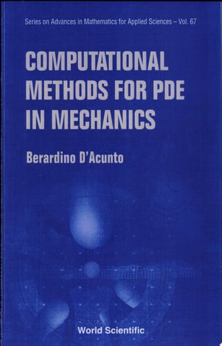 Computational Methods for PDE in Mechanics