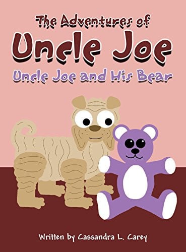The Adventures of Uncle Joe Uncle Joe and His Bear