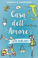 Casa dell Amore - Saskia M.N. Oudshoorn