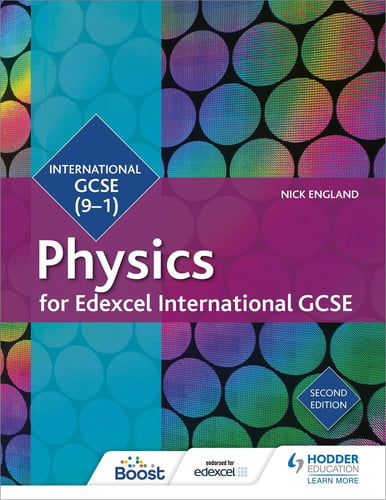 Edexcel International GCSE Physics Student Book, Second Edition