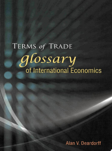 Terms of Trade Glossary of International Economics