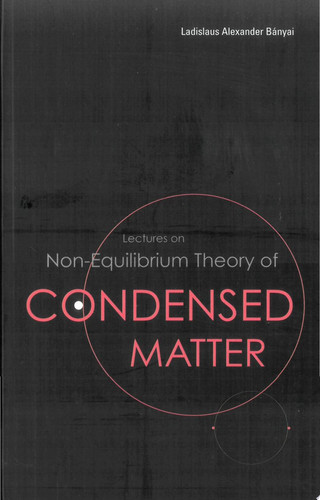 Lectures on Non-equilibrium Theory of Condensed Matter