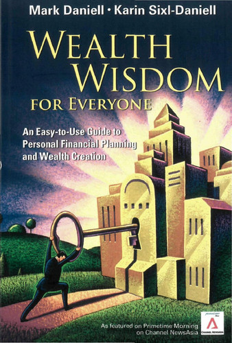 Wealth Wisdom for Everyone An Easy-to-use Guide to Personal Financial Planning and Wealth Creation