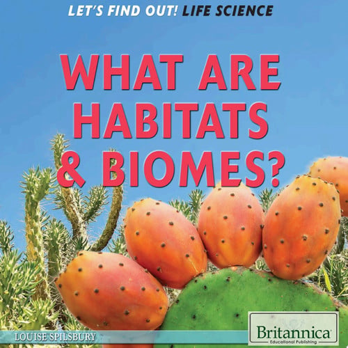 Cover of What Are Habitats and Biomes?