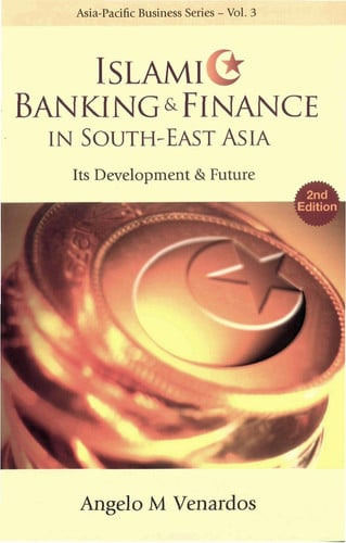 Islamic Banking & Finance in South-East Asia Its Development & Future