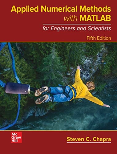 Applied Numerical Methods with MATLAB for Engineers and Scientists