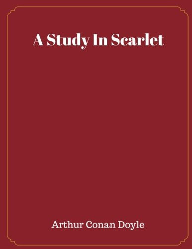 A Study In Scarlet