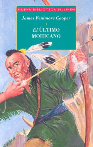 El Ultimo Mohicano The Last of the Mohicans