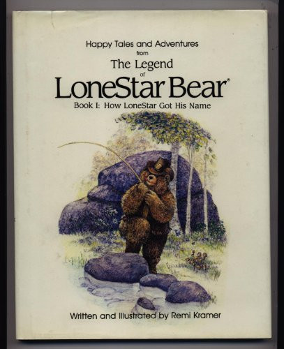 Cover of Legend of Lonestar Bear, Book 1