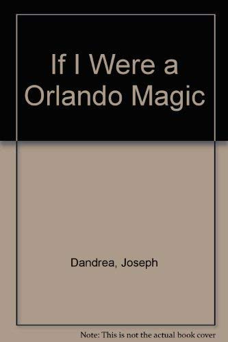 Cover of If I Were an Orlando Magic