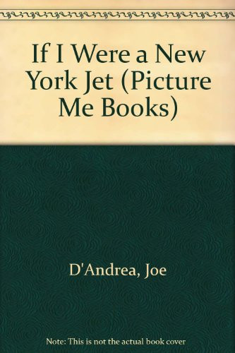 Cover of If I Were a New York Jet (Picture Me Books)