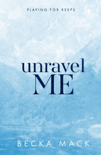 Unravel Me