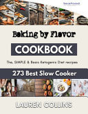 Baking by Flavor Breakfast Baking Recipes