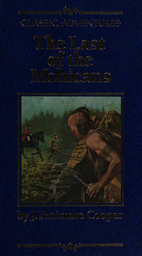 The Last of the Mohicans (Classic Adventures)