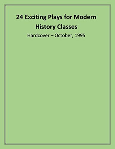 Cover of 24 Exciting Plays for Modern History Classes