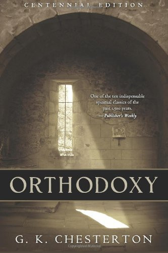 Orthodoxy Centennial Edition