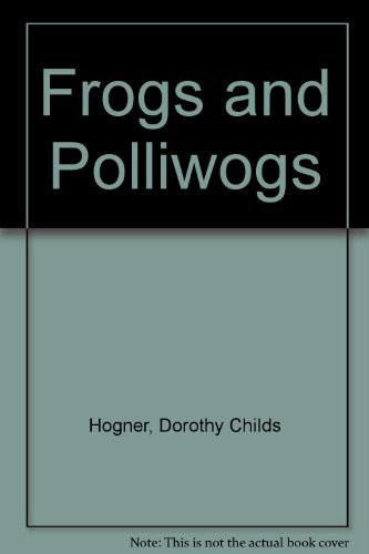 Cover of Frogs and Polliwogs