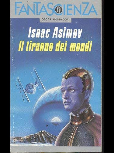 Il tiranno dei mondi