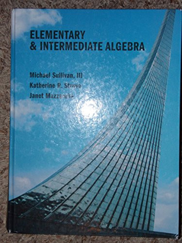 Elementary & Intermediate Algebra Second Edition