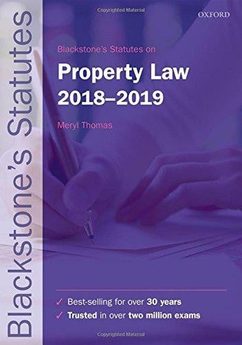 Blackstone's Statutes on Property Law 2018-2019 (Blackstone's Statute Series)