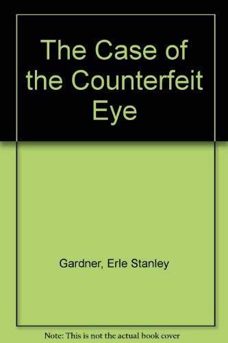 Cover of The case of the counterfeit eye