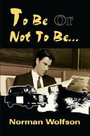 To Be Or Not to Be...