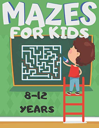 Mazes For Kids 8-12 years: 100 mazes puzzles book | Maze for Children workbook | maze games for boys girls | Large Size Page | ( 8.5 x 11 in )